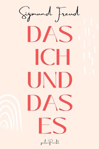 Das ICH und das ES - Sigmund Freud - ebook
