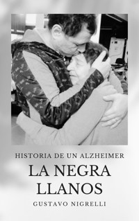 La Negra Llanos - Gustavo Nigrelli - ebook