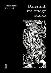 Dziennik szalonego starca - Jun`Ichiro Tanizaki - książka