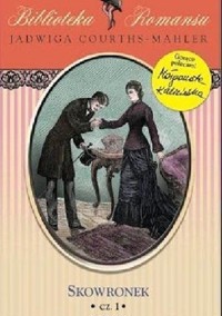 Skowronek. Część 1 - Courths-Mahler Jadwiga - ebook