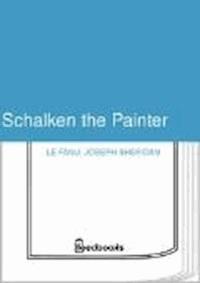 Schalken the Painter - Joseph Sheridan Le.Fanu - darmowy ebook