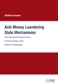 Anti-Money Laundering State Mechanisms - Michele Sciurba - ebook