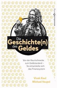 Die Geschichten des Geldes - Vaupel Michael - ebook
