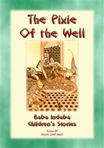The Pixie of the Well - Baba Indaba - ebook