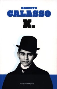 K. - Calasso Roberto - książka