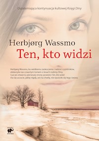 Trylogia Diny. Ten, kto widzi - Herbjørg Wassmo - ebook