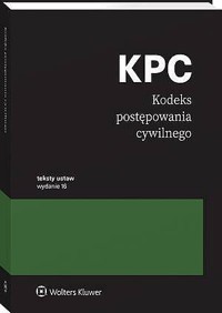 Kodeks postępowania cywilnego. Przepisy - zbiorowa praca - książka