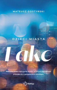 Dzieci miasta. Fake - Gostyński Mateusz - ebook + książka