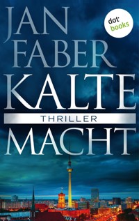 Kalte Macht - Jan Faber - ebook