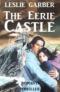 The Eerie Castle - Leslie Garber - ebook