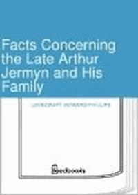Facts Concerning the Late Arthur Jermyn and His Family - Howard Phillips Lovecraft - darmowy ebook