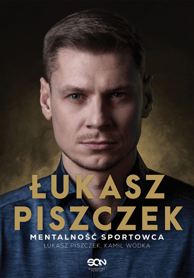 Okładka książki Łukasz Piszczek. Mentalność sportowca
