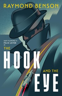 The Hook and the Eye - Raymond Benson - ebook