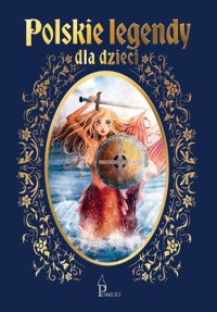 Polskie legendy dla dzieci - Opracowanie zbiorowe - książka