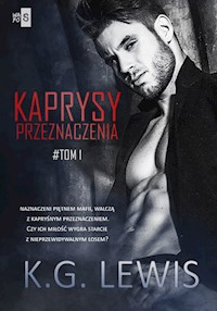 Kaprysy przeznaczenia Tom 1 - Lewis K.G. - książka