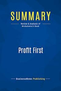 Summary: Profit First - BusinessNews Publishing - ebook
