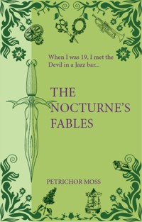 The Nocturne's Fables - Petrichor Moss - ebook