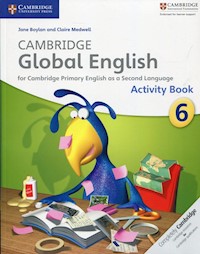 Cambridge Global English 6 Activity Book - Boylan Jane, Medwell Claire - książka
