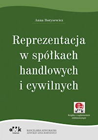 Reprezentacja w spółkach handlowych i cywilnych - Borysewicz Anna - książka