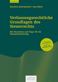 Verfassungsrechtliche Grundlagen des Steuerrechts - Matthias Modrzejewski - ebook