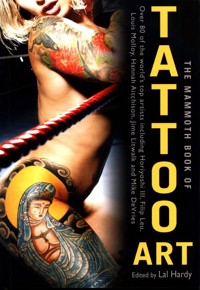 Mammoth Book of Tattoo Art - Hardy Lal - książka