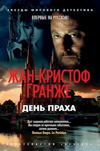 День праха - Жан-Кристоф Гранже - ebook
