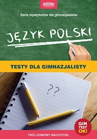 Język polski Testy dla gimnazjalisty - Małgorzata Białek - książka