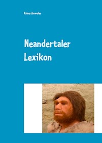 Neandertaler Lexikon - Rainer Ahrweiler - ebook