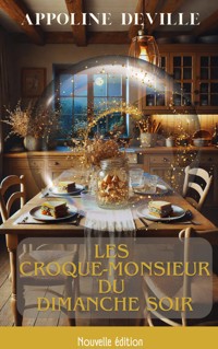 Les croquemonsieur du dimanche soir - Appoline Deville - ebook