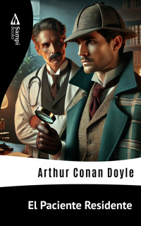 El Paciente Residente - Arthur Conan Doyle - ebook