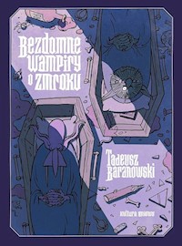 Bezdomne wampiry o zmroku - Baranowski Tadeusz - książka