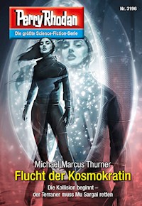 Perry Rhodan 3196: Flucht der Kosmokratin - Michael Marcus Thurner - ebook