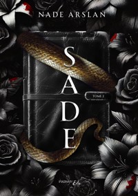 Sade - Tome 2 - Nade Arslan - ebook