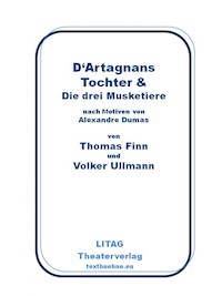 D'Artagnans Tochter und die drei Musketiere - Volker Ullmann - ebook