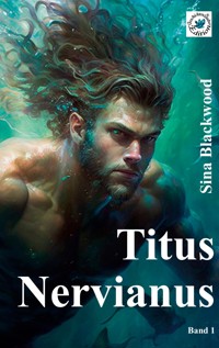 Titus Nervianus - Sina Blackwood - ebook