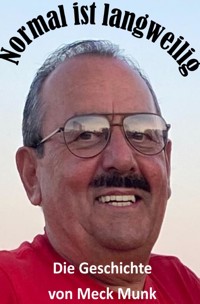 Normal ist langweilig - Albert Munk - ebook