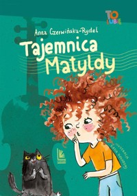 Tajemnica Matyldy - Anna Czerwińska Rydel - ebook + książka