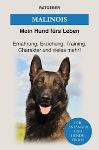 Malinois - Mein Hund fürs Leben Ratgeber - ebook