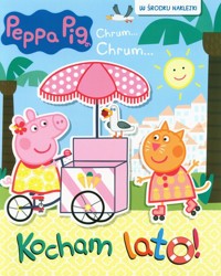 Peppa Pig Chrum... Chrum Kocham lato -  - książka