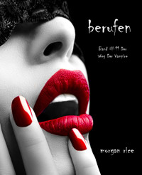 Berufen (Der Weg der Vampire – Band 11) - Rice Morgan - ebook