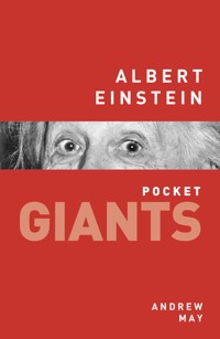 Albert Einstein: pocket GIANTS - Dr Andrew May - ebook
