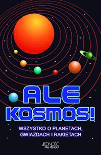 Ale Kosmos! - Clive Gifford - książka