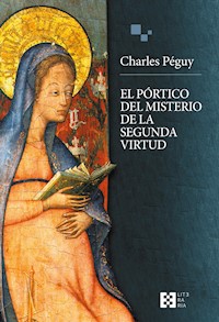 El pórtico del misterio de la segunda virtud - Charles Péguy - ebook