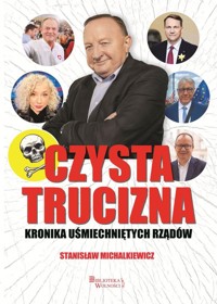 Czysta trucizna - Michalkiewicz Stanisław, Skalski Marek - książka