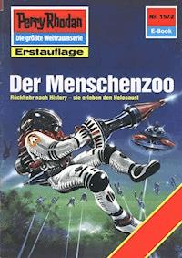 Perry Rhodan 1572: Der Menschenzoo - Horst Hoffmann - ebook