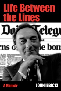 Life Between The Lines - John Izbicki - ebook