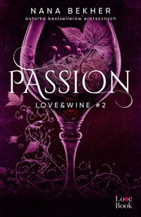 Passion Love&Wine #2 - Bekher Nana - książka