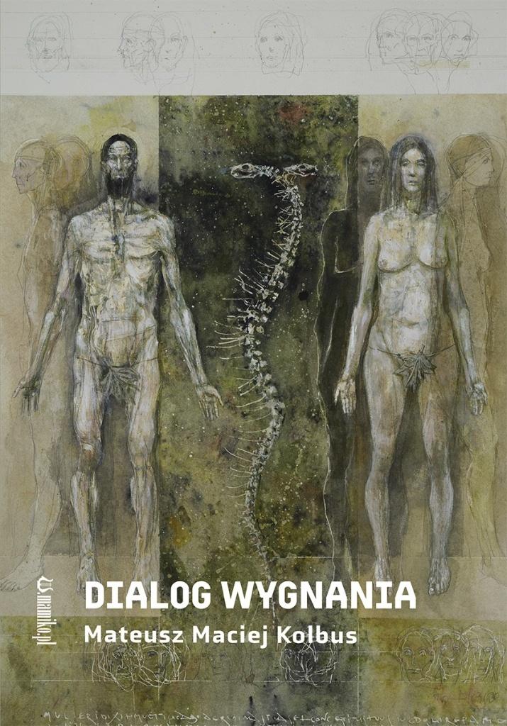Dialog wygnania - Mateusz Maciej Kolbus - książka