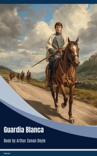 Guardia blanca - Arthur Conan Doyle - ebook