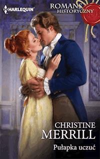 Pułapka uczuć - Christine Merrill - ebook